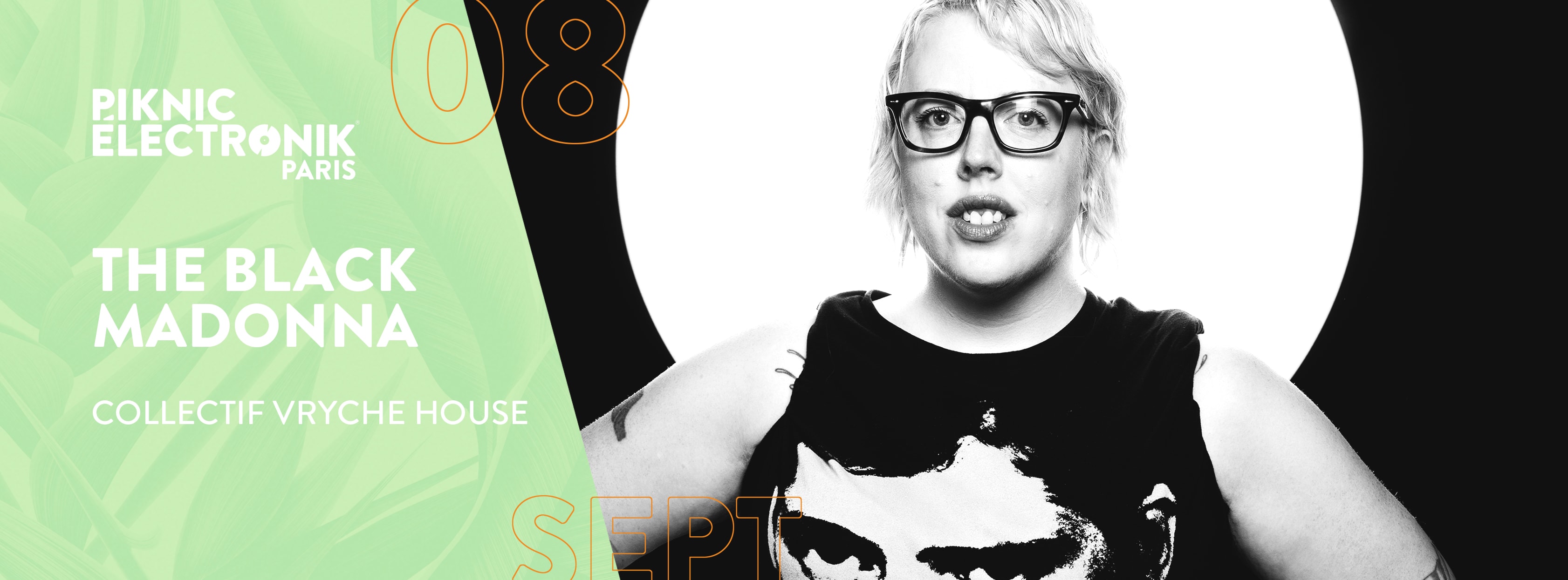 Piknic Électronik Par #8 : The Black Madonna / Vryche House
