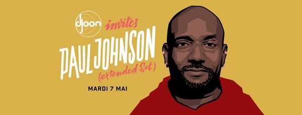 Djoon Invites Paul Johnson (Extended Set)
