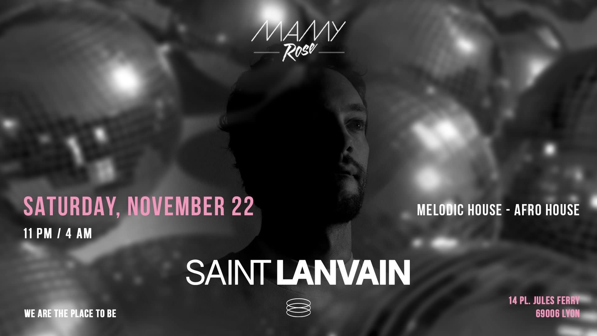 Saint Lanvin At Mamy Rose - Samedi 22 Novembre