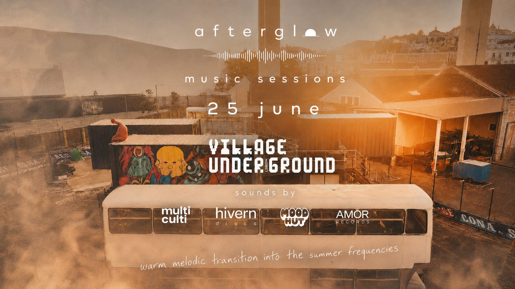 Afterglow Music Sessions Lisboa · Village Underground