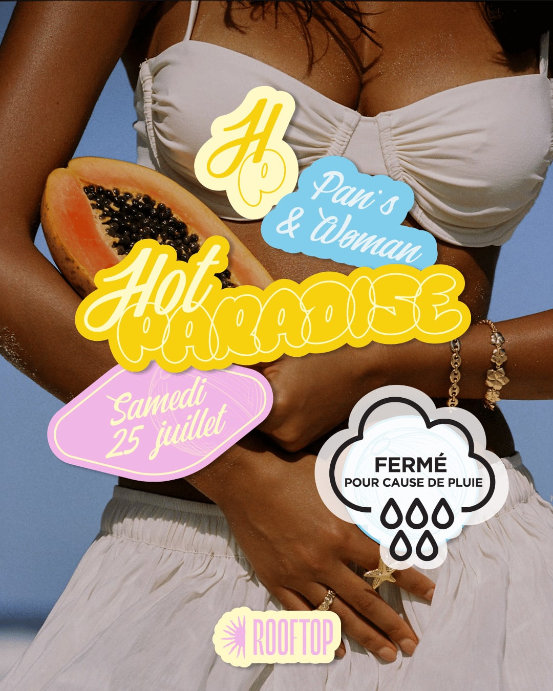 ( Annulé ) R2 I Le Rooftop X Hot Paradise 25.07