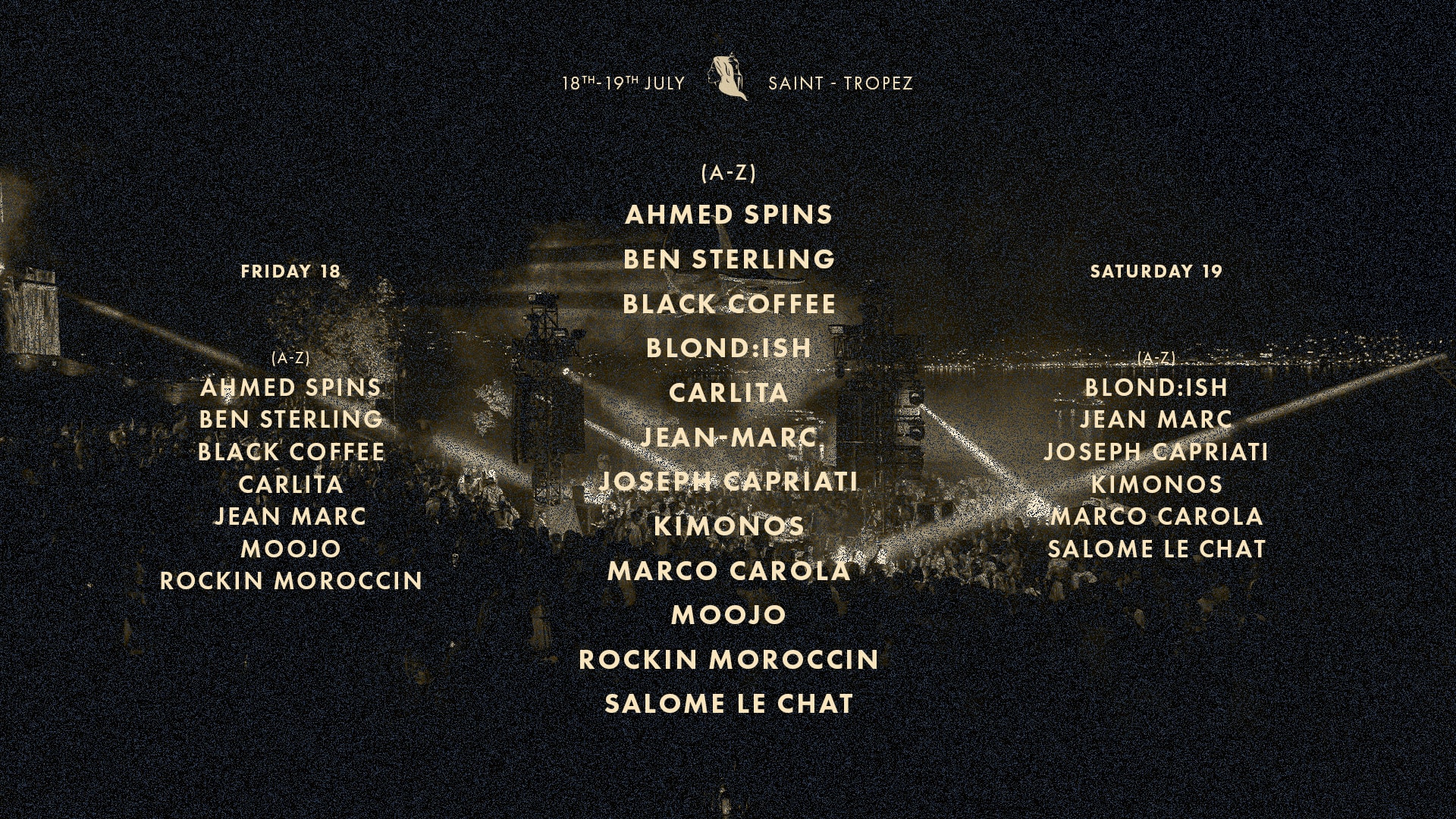 Isabelle Festival II - Saint Tropez 18 & 19 Juillet