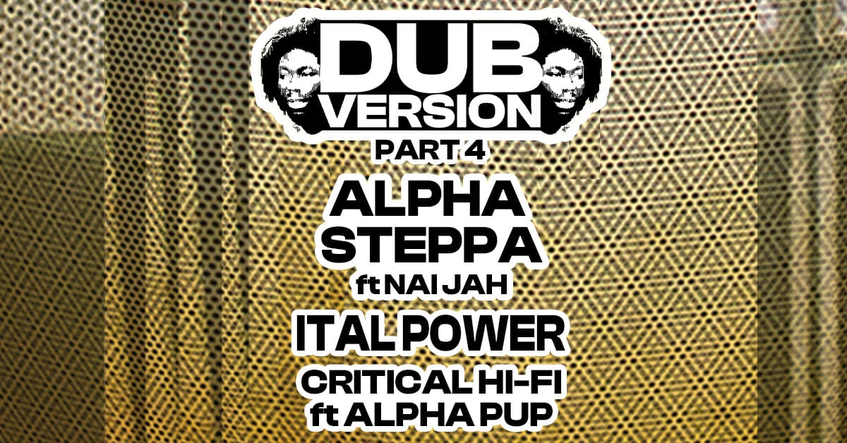 Dub Version #4 By Critical Hi-Fi