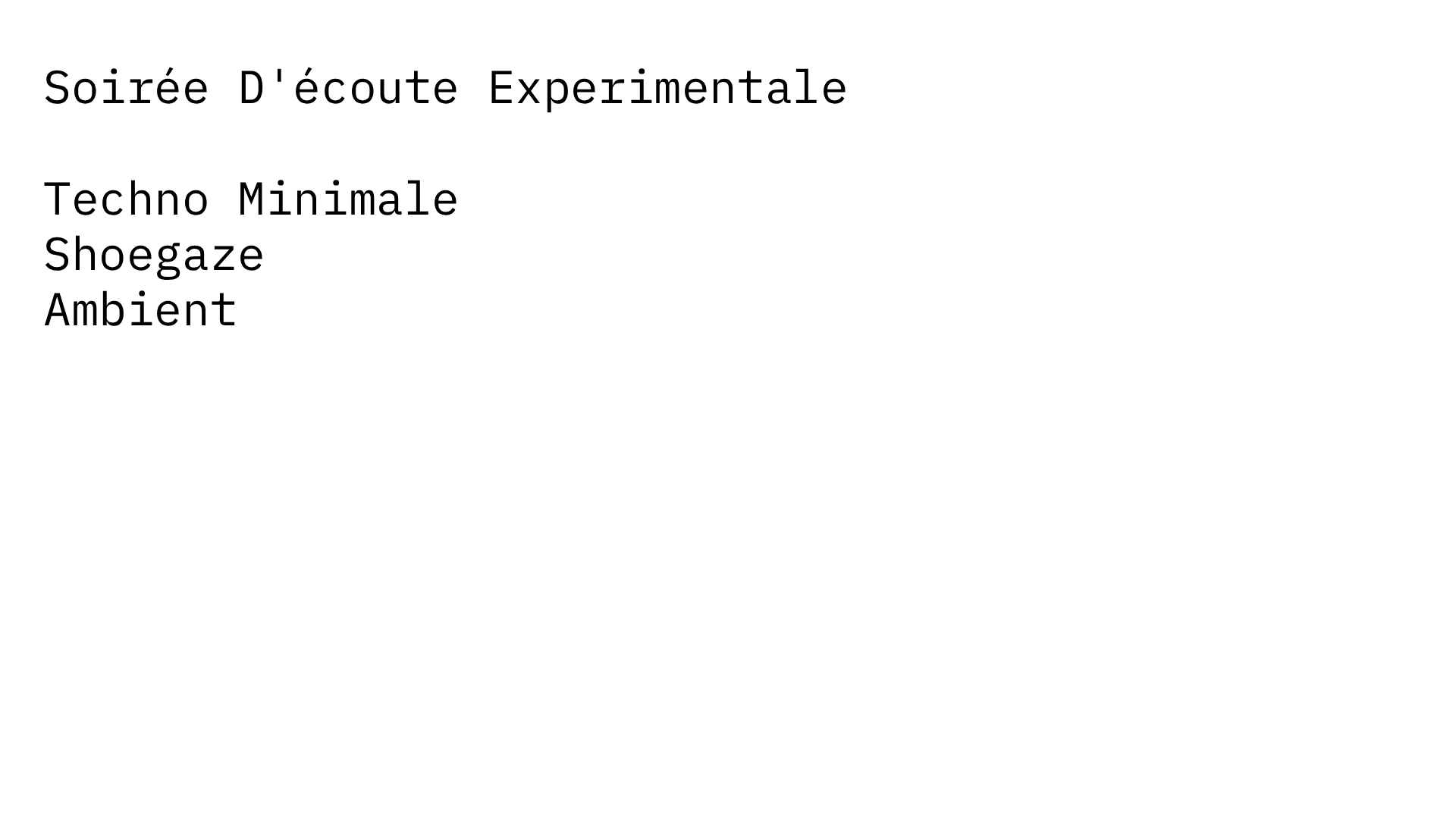Soirée D'écoute Experimentale Multi-Genres