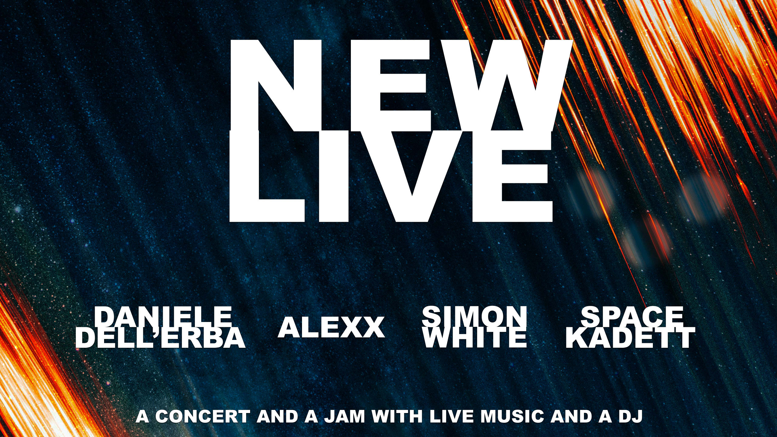 New Live W/ Daniele Dell'erba, Alexx, & Simon White - 18july