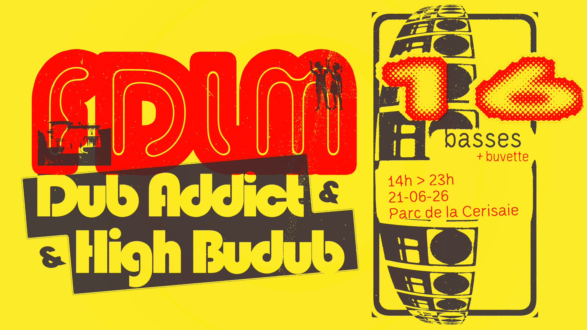 Dub Addict X High Budub 16 Bass - Parc De La Cerisaie