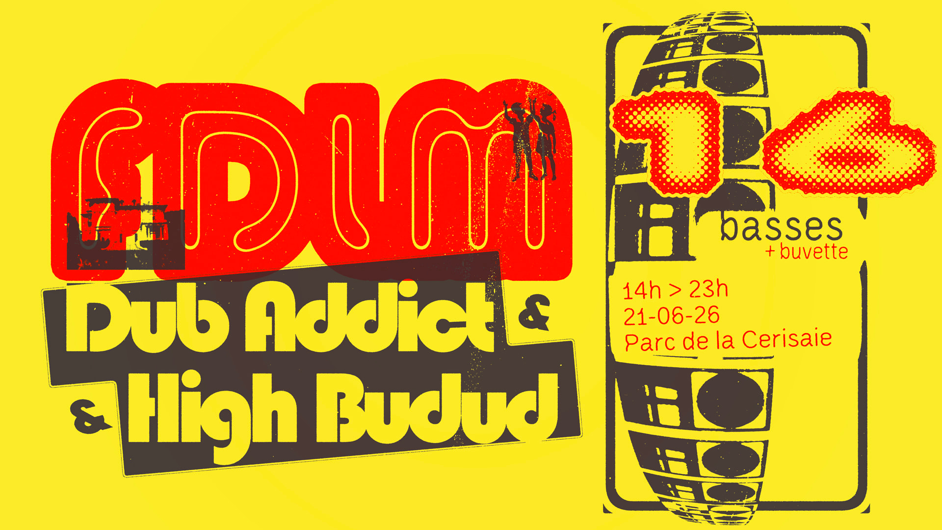 Dub Addict X High Budub 16 Bass - Parc De La Cerisaie