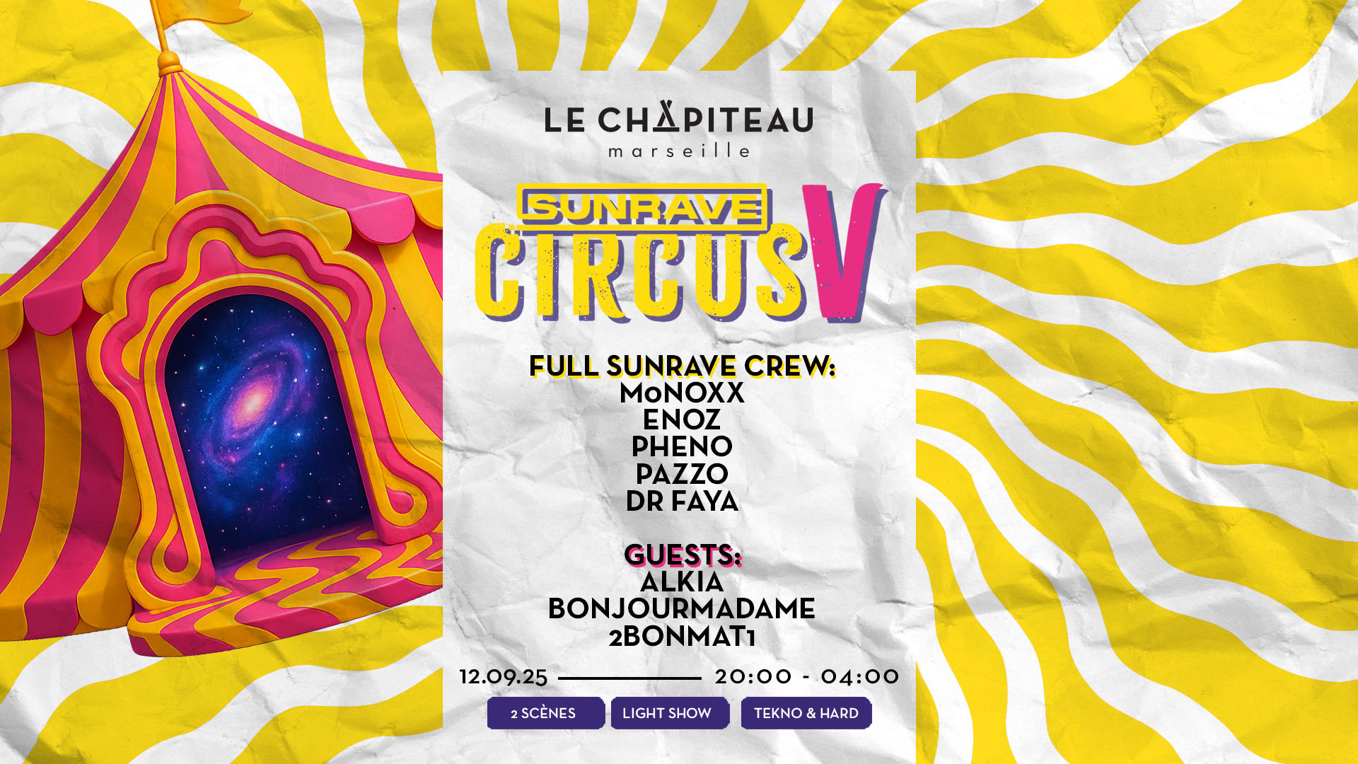 Sunrave Circus Acte V /Monoxx, Enoz, Pheno, Pazzo & More...