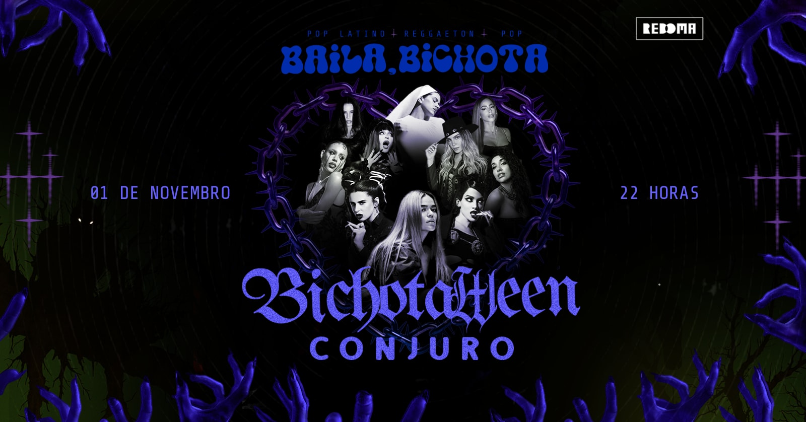 01/11 - Baila, Bichota: Bichotaween Conjuro Na Redoma Bixiga
