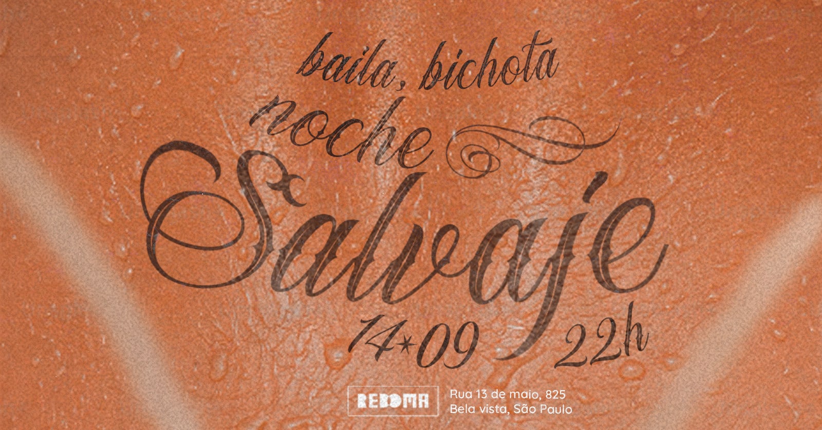 14/9 - Baila, Bichota: Noche Salvaje Na Redoma Bixiga