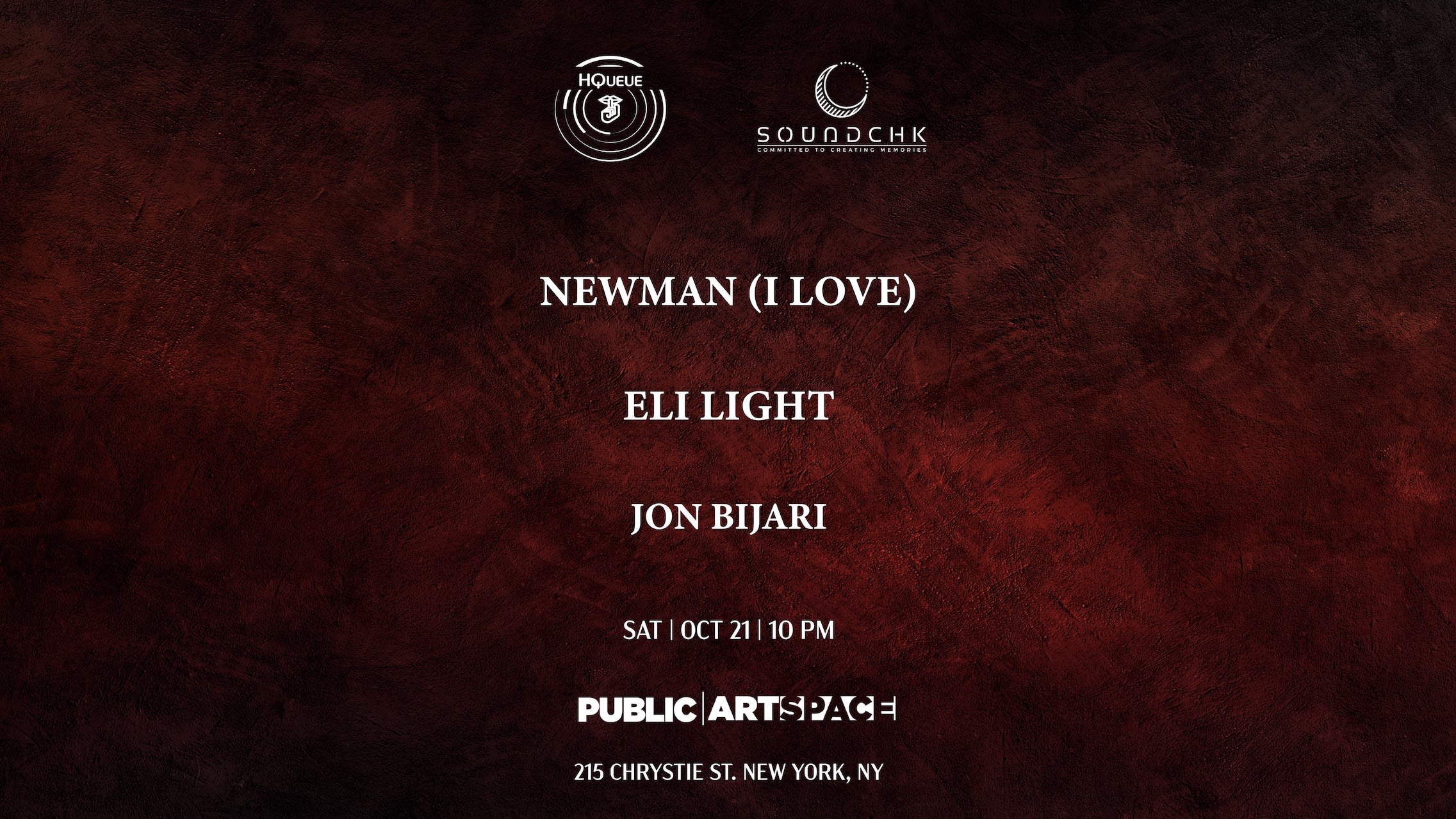 Hqueue X Soundchk: Newman, Eli Light