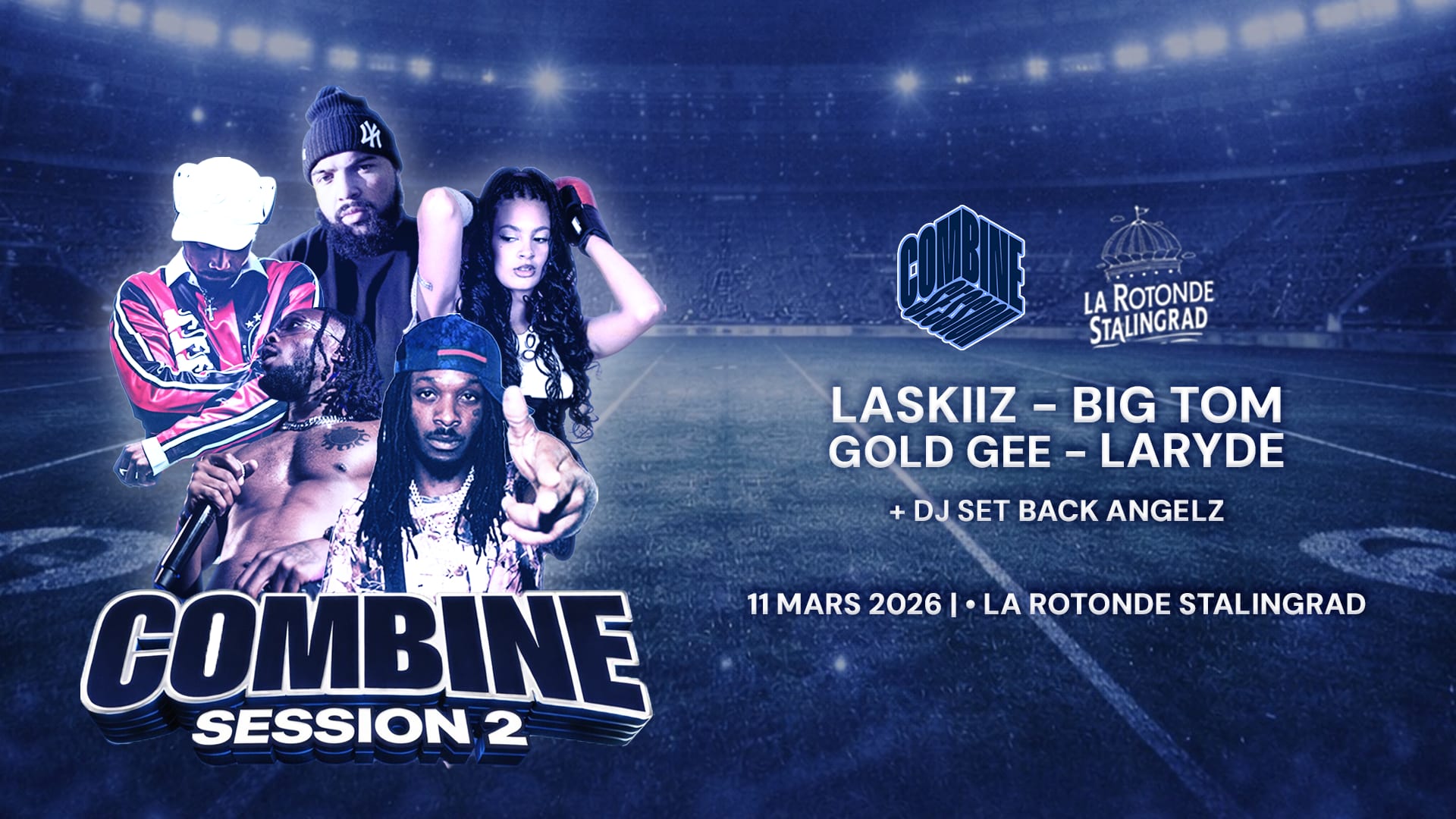 Combine Session 2 : Laskiiz · Big Tom · Gold Dee · Laryde