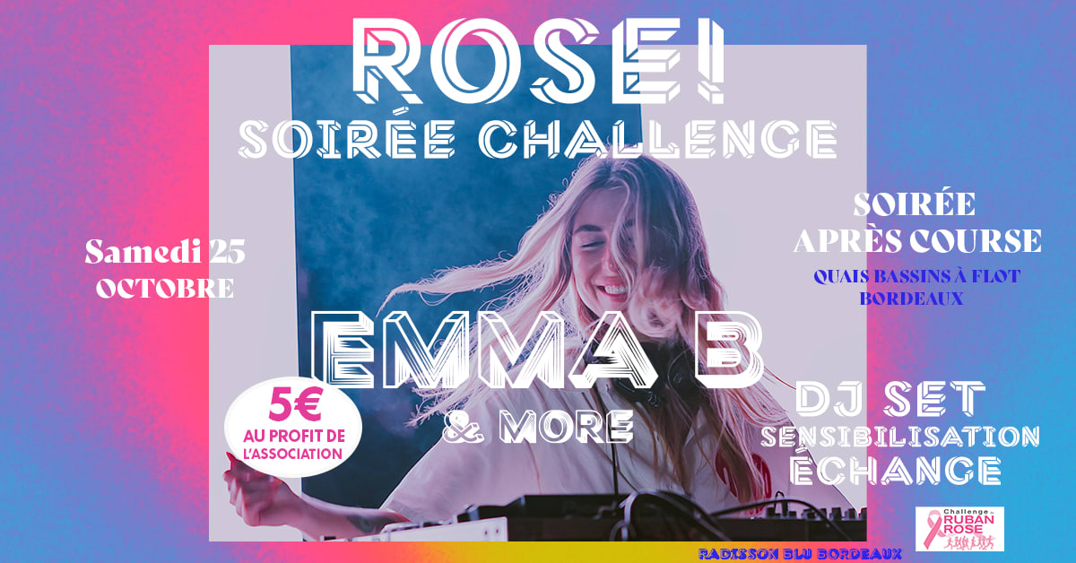 Emma B À Bordeaux : Soirée Surprise Challenge Octobre Rose