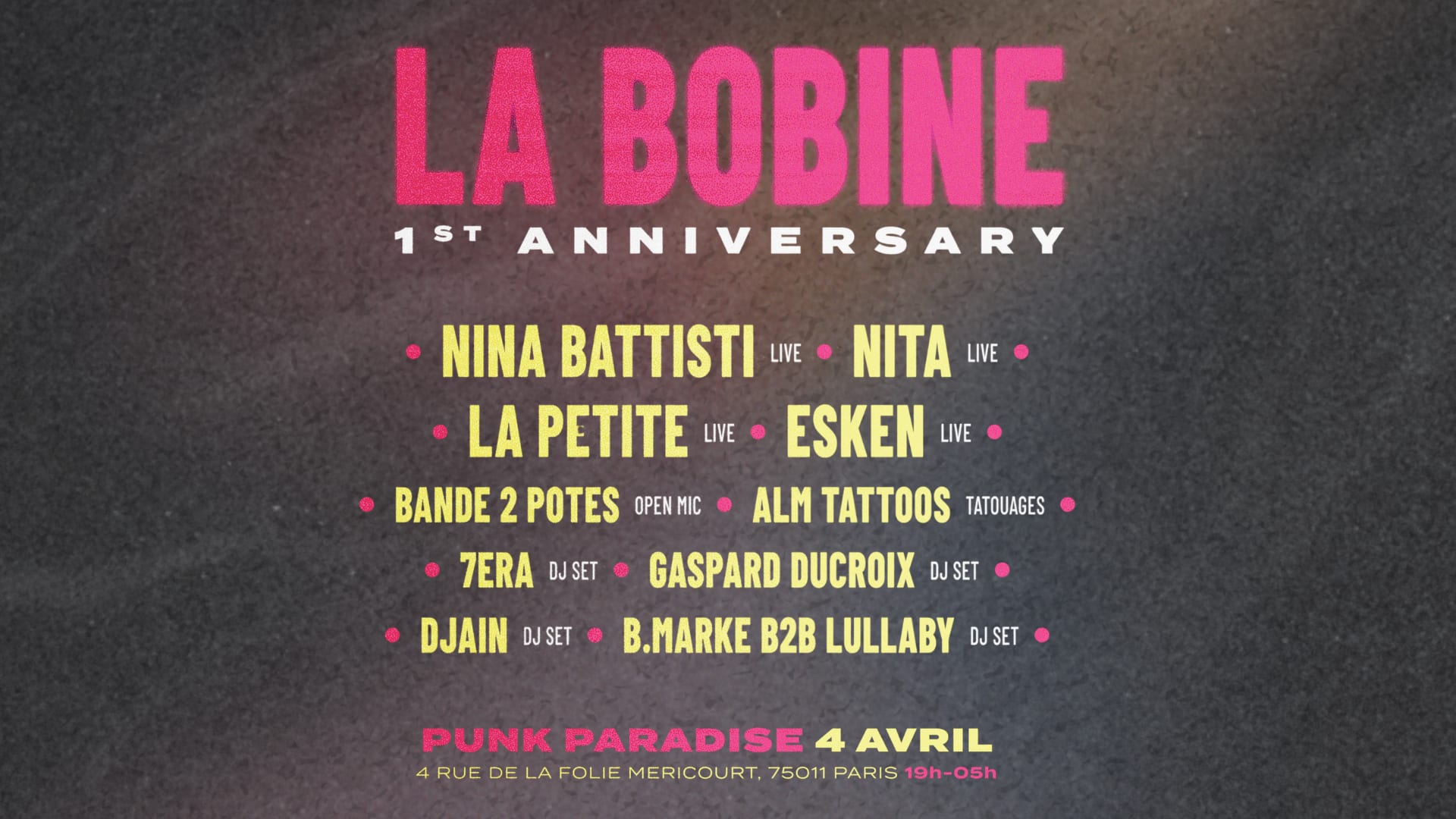 La Bobine - 1st Anniversary
