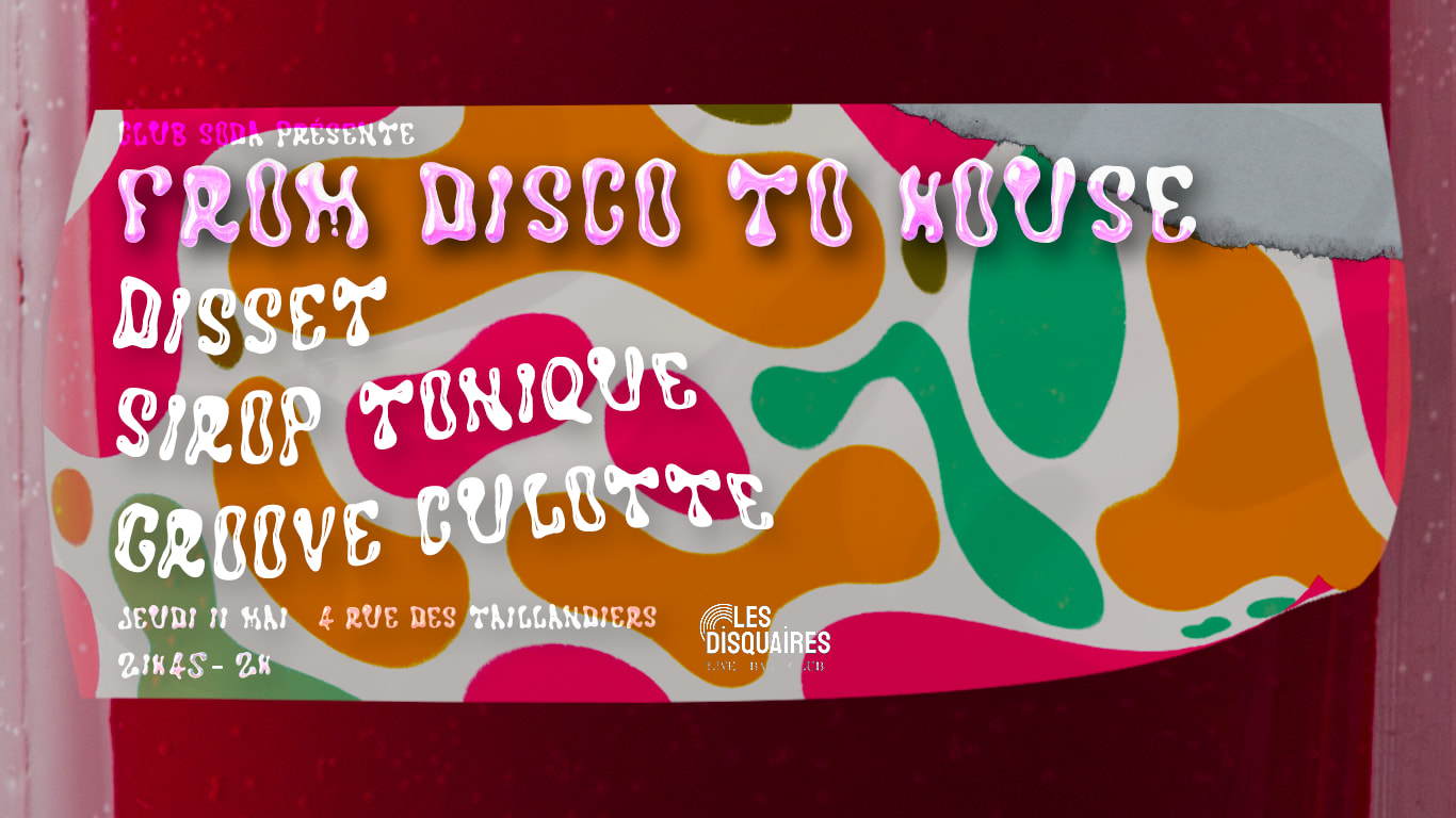 Club Soda & Friends X Les Disquaires