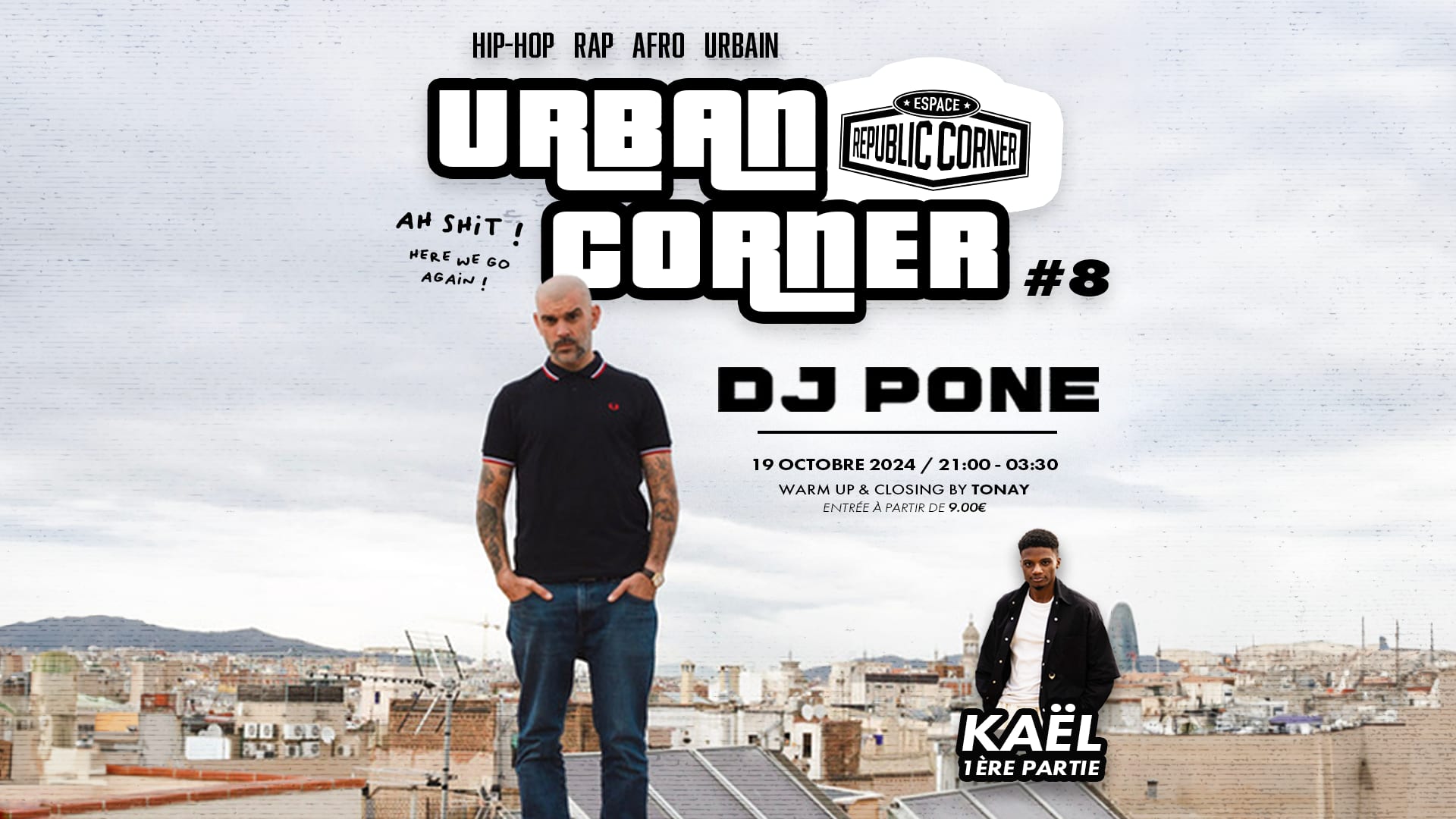 Urbancorner #8 - Dj Pone En Concert À L'espace Republic