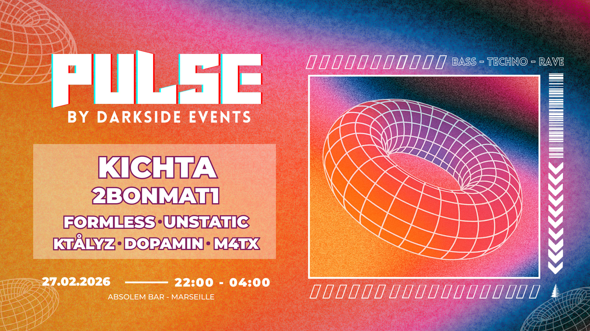 Pulse X Absolem Bar - Kichta & Darkside Crew [27/02]