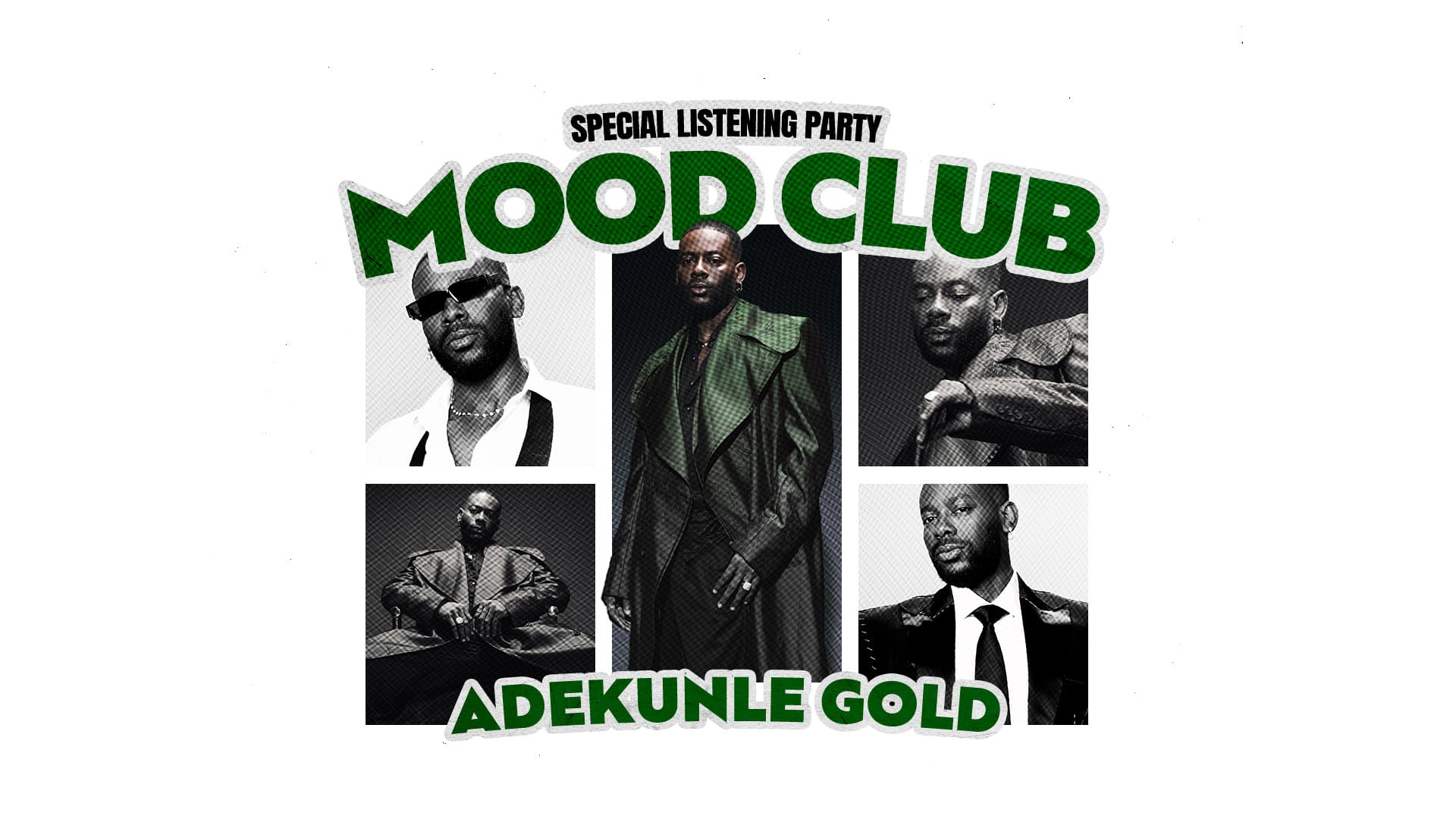 Mood Club X Adekunle Gold (Special Listening Party)