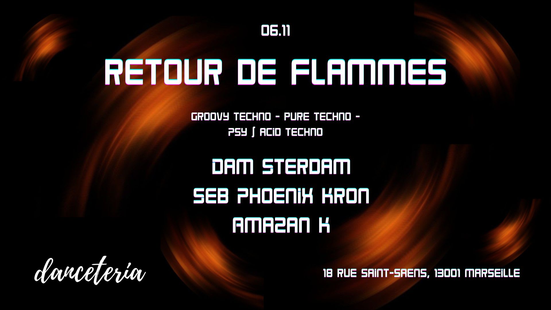 Retour De Flamme @ Danceteria