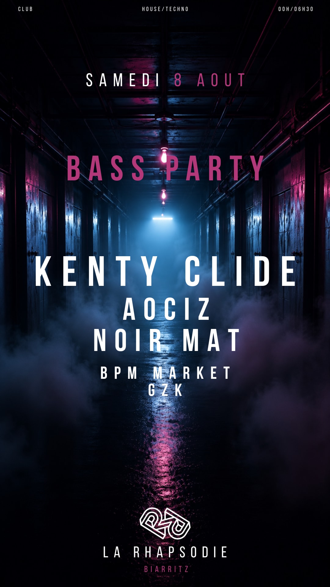 Bass Party : Aociz • Noir Mat • Kenty Clide• Bpm Market• Gzk
