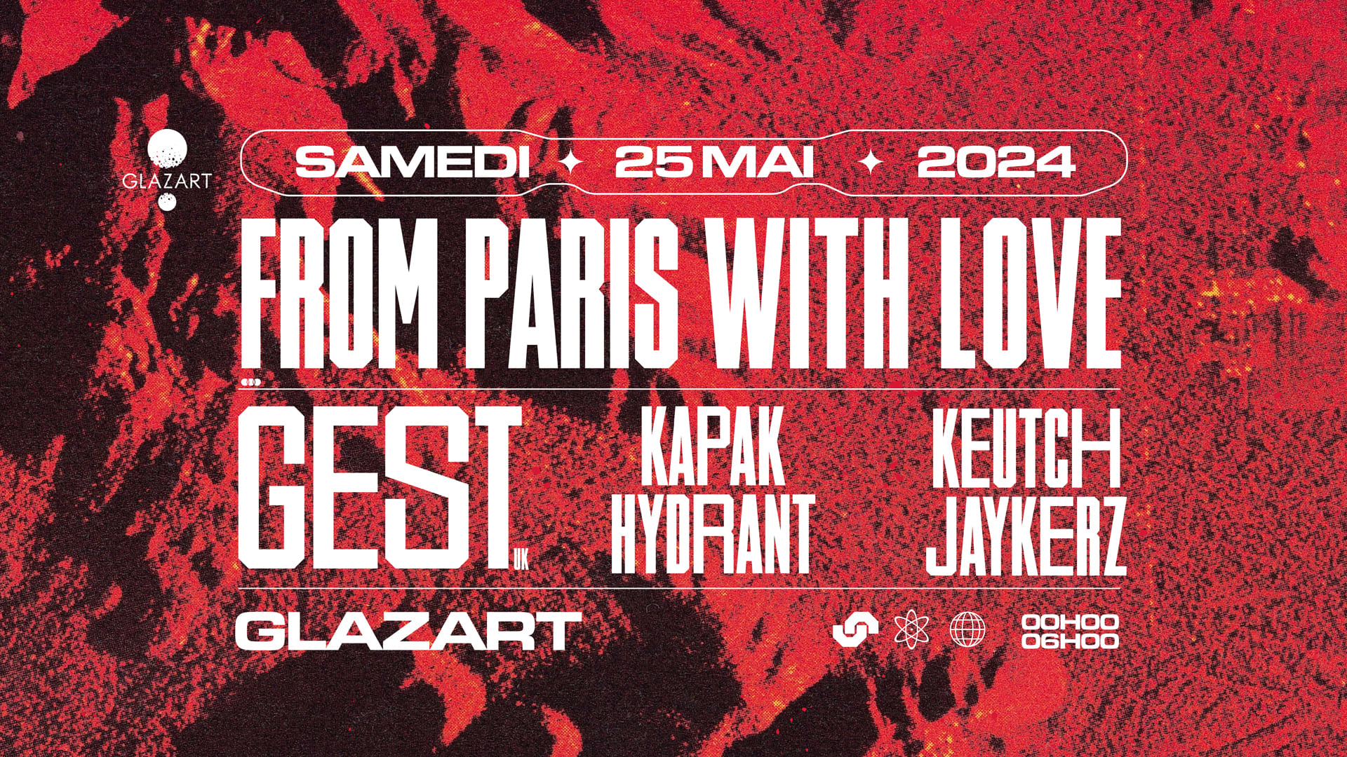 From Paris With Love : Gest, Hydrant, Jaykerz, Kapak & More