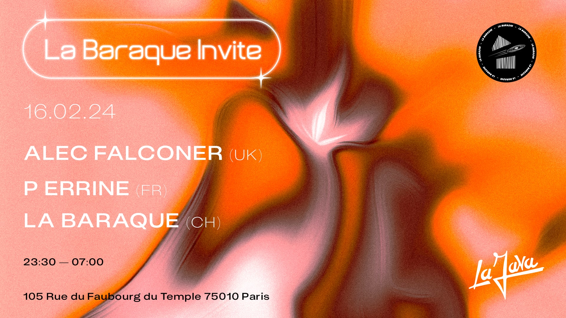La Baraque X La Java : Alec Falconer, P Errine & More