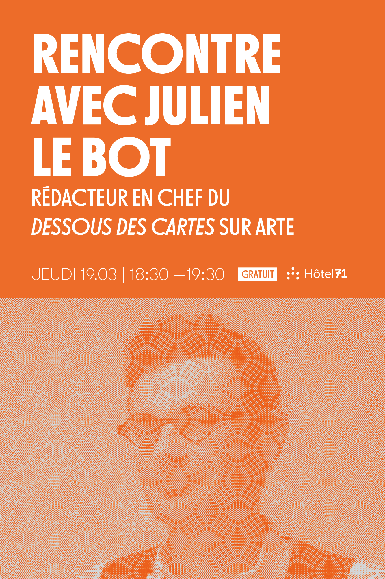 Rencontre Avec Julien Le Bot (Le Dessous Des Cartes)