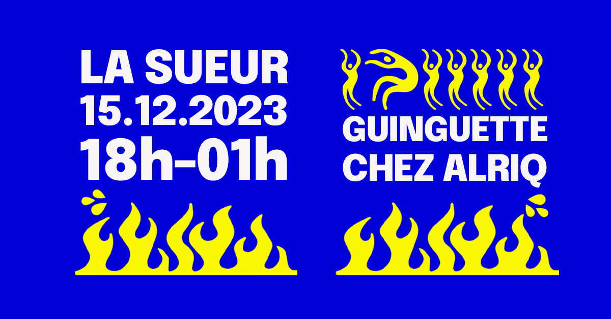 La Sueur • La Guinguette Chez Alriq