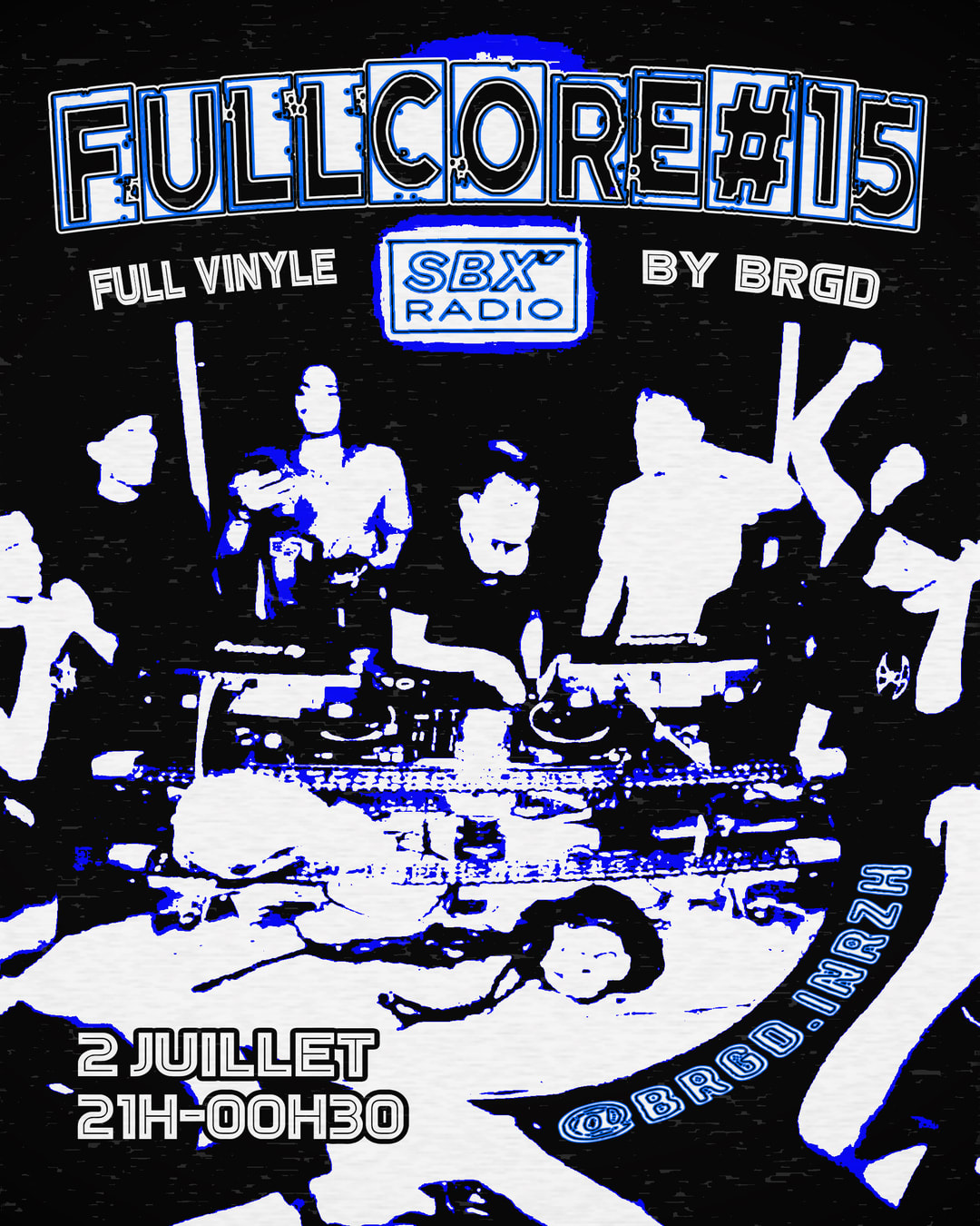 Fullcore#15 | Brgd X Sbx