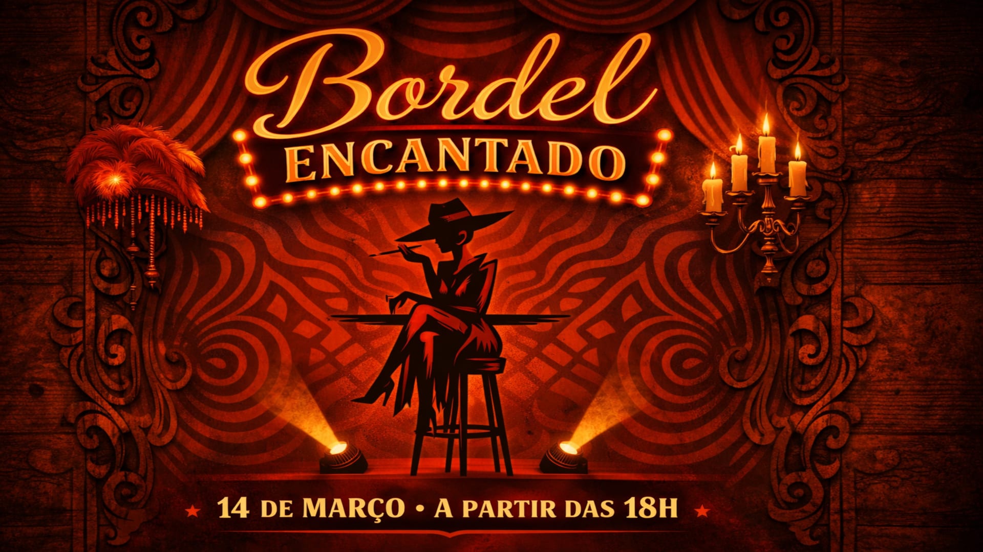 Festa Bordel Encantado (Cabaret Nessa Espelunca Niver Mainá)