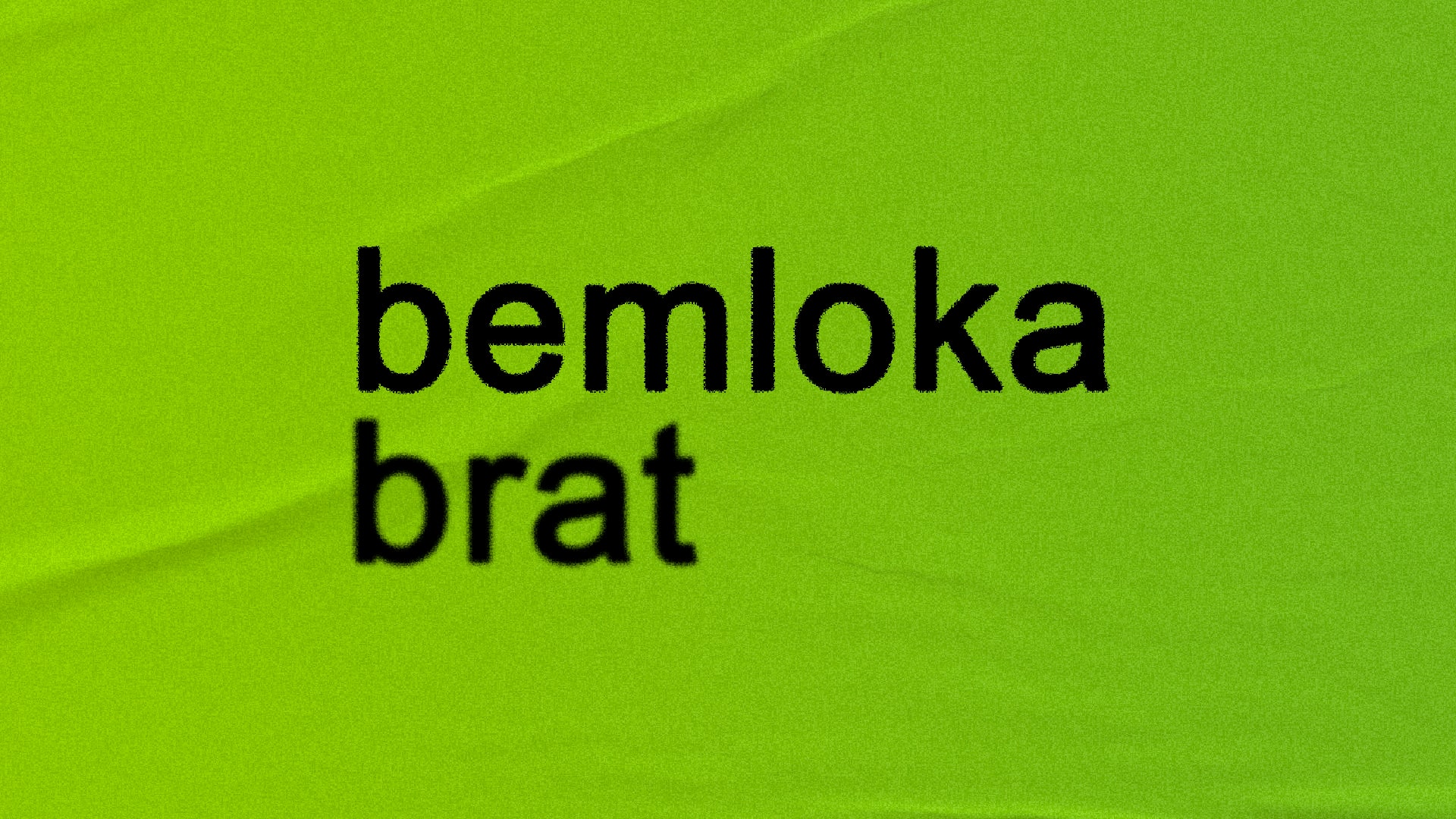 Bemloka Brat (Again)