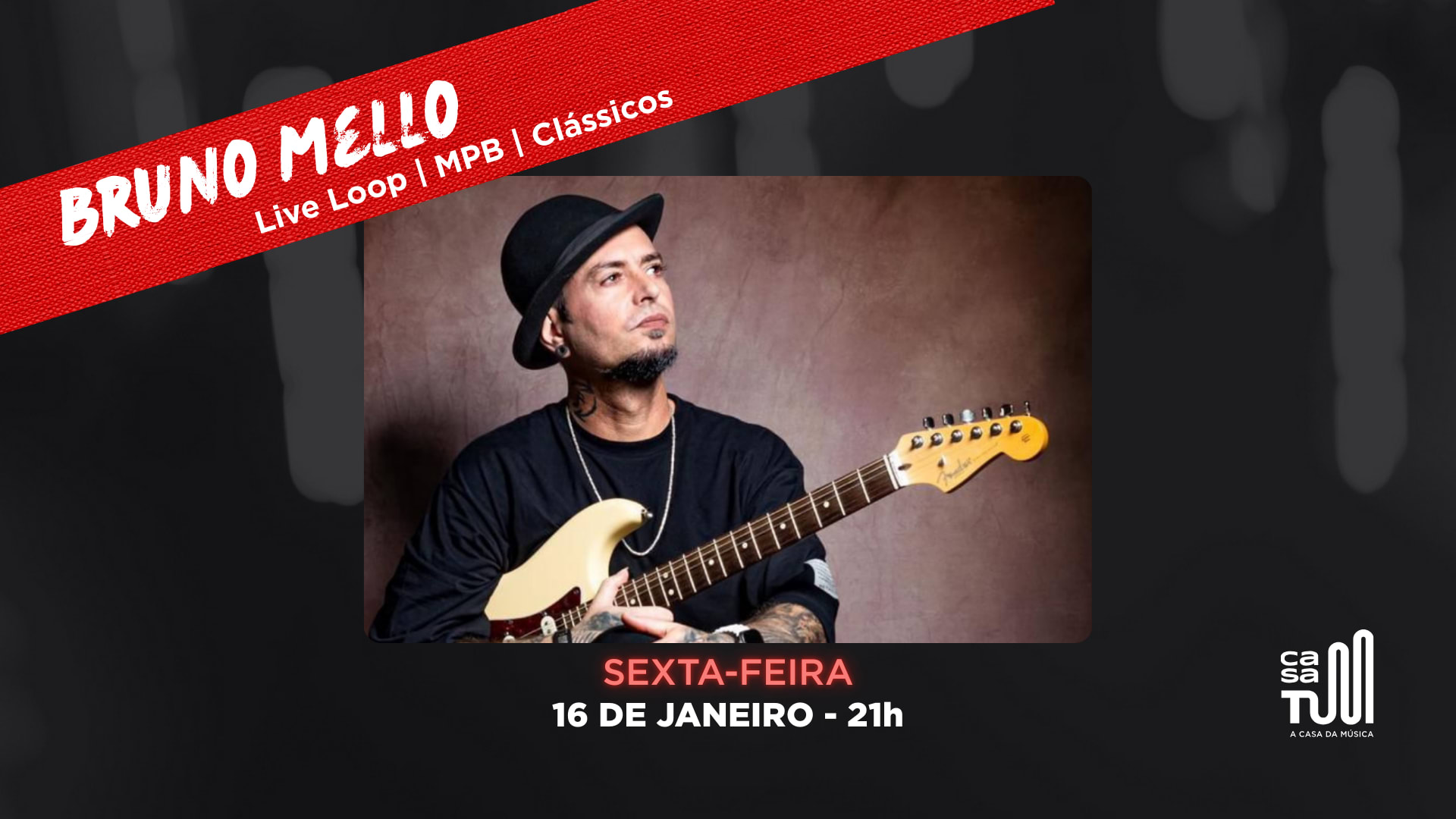 Casa Tum Apresenta: Bruno Mello