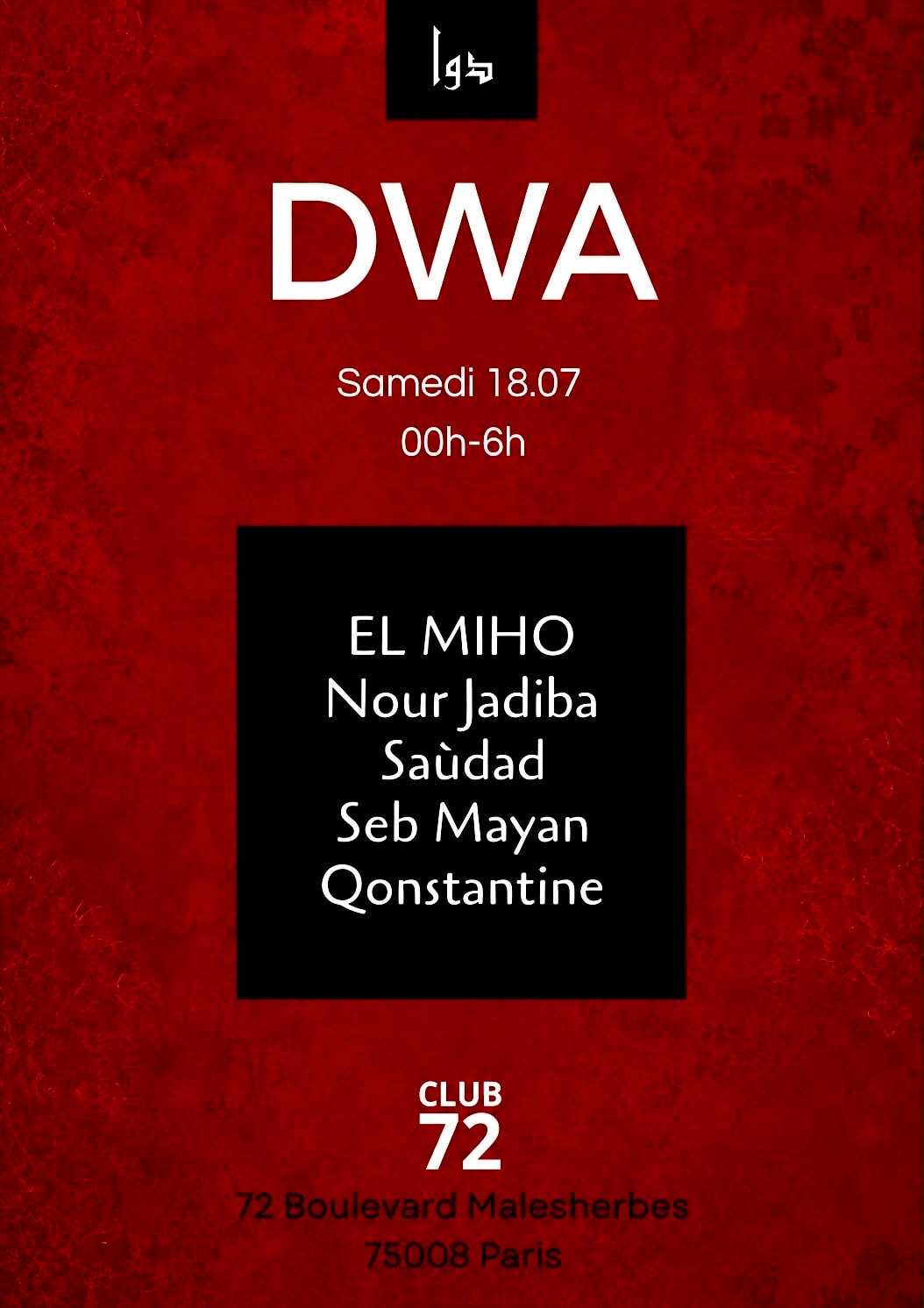 Dwa [Saùdad, Nour Jadiba, Seb Mayan &More.. ] Club72_Paris8