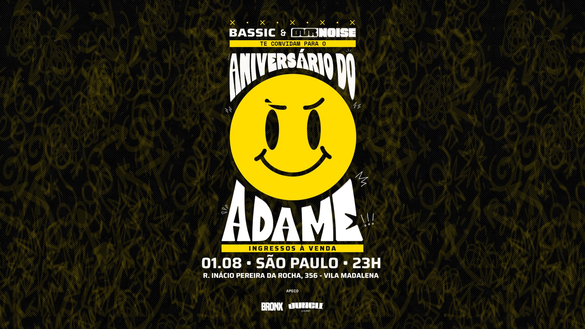 Aniversário Do Adame · Bassic X Our Noise