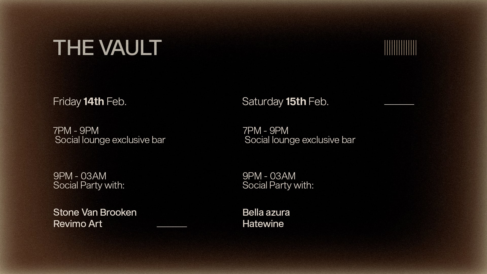The Vault - Grand Opening (Day2) W/ Hatewine