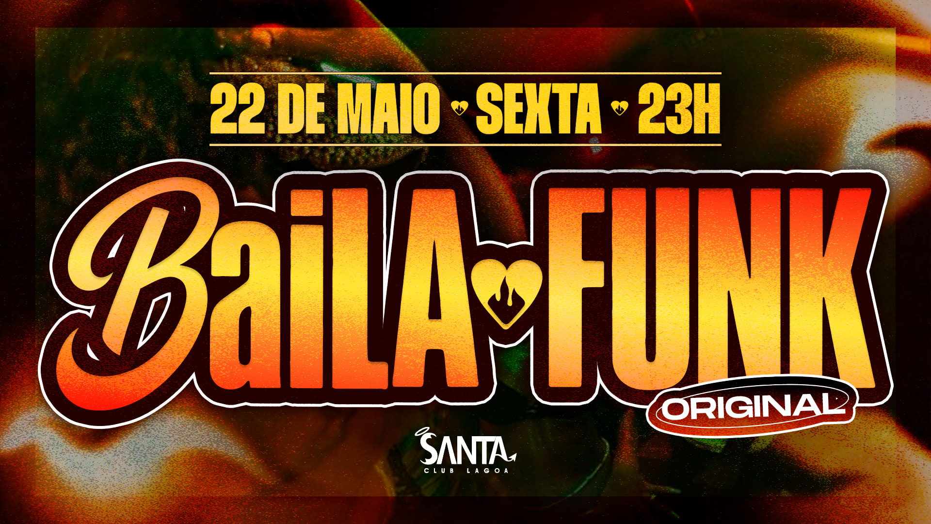 Bailafunk :: Sexta :: 22/05 @Santa