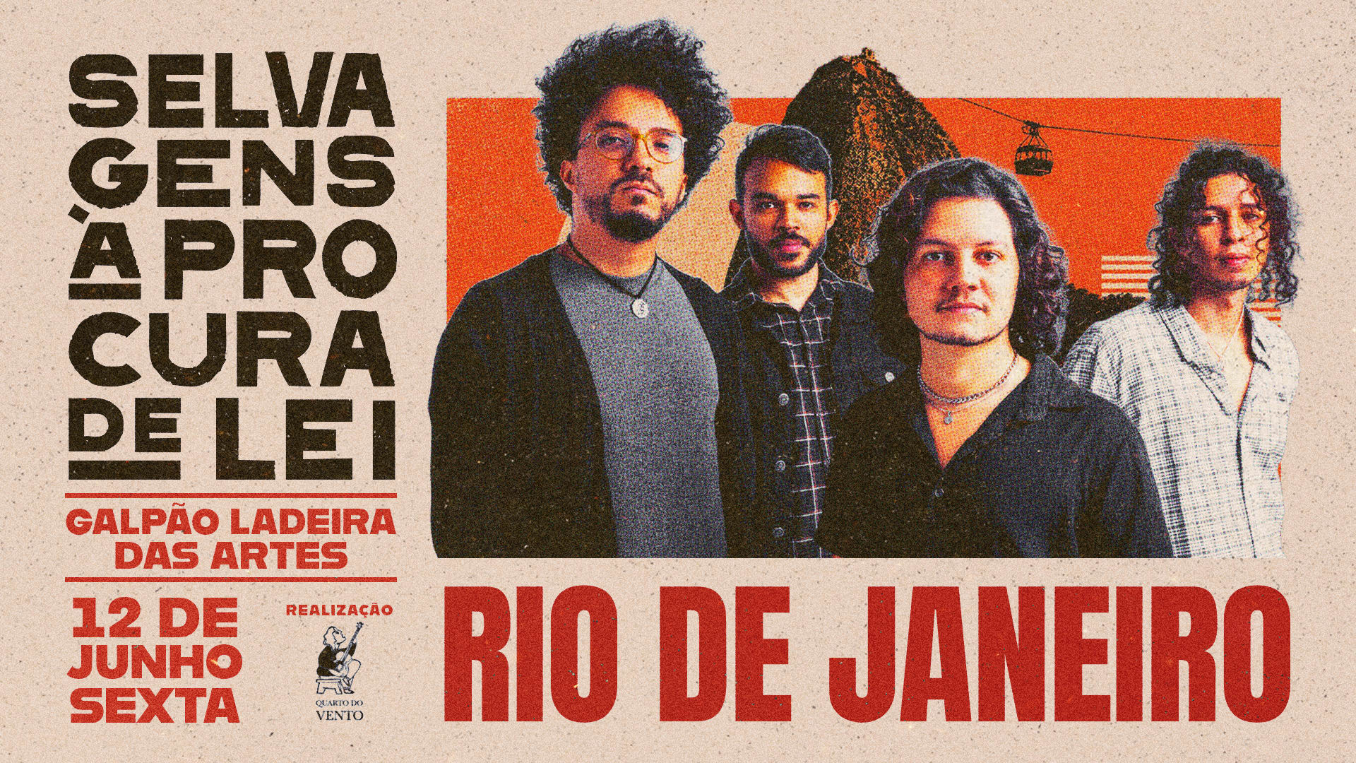 Selvagens A Procura Da Lei | Rio De Janeiro!