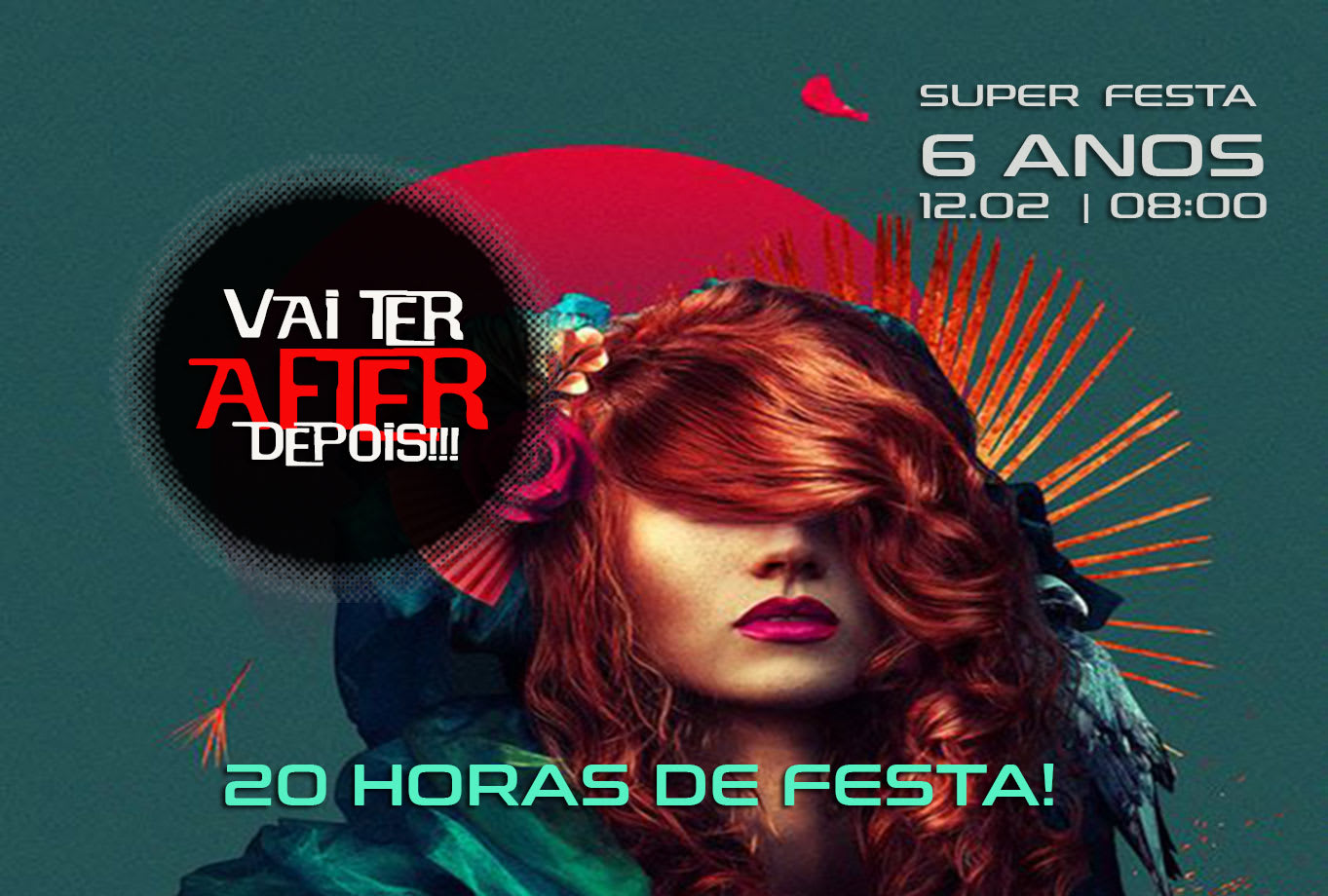 Vai Ter After Depois!  6 Anos  | 20 Horas De Festa!