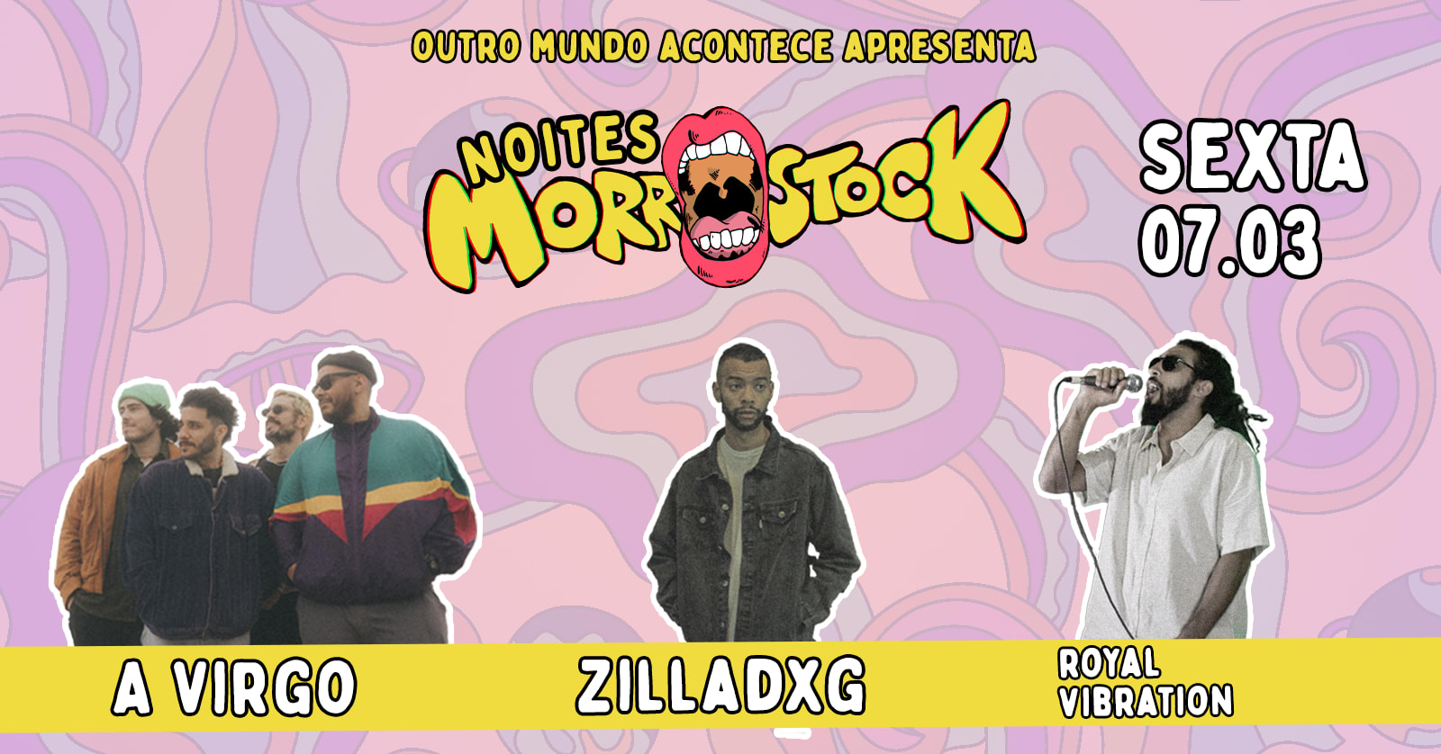 Noites Morrostock - A Virgo, Zilladxg E Royal Vibration
