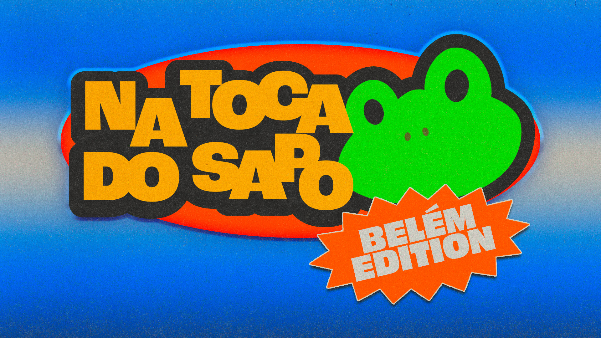 Na Toca Do Sapo - Belém Edition