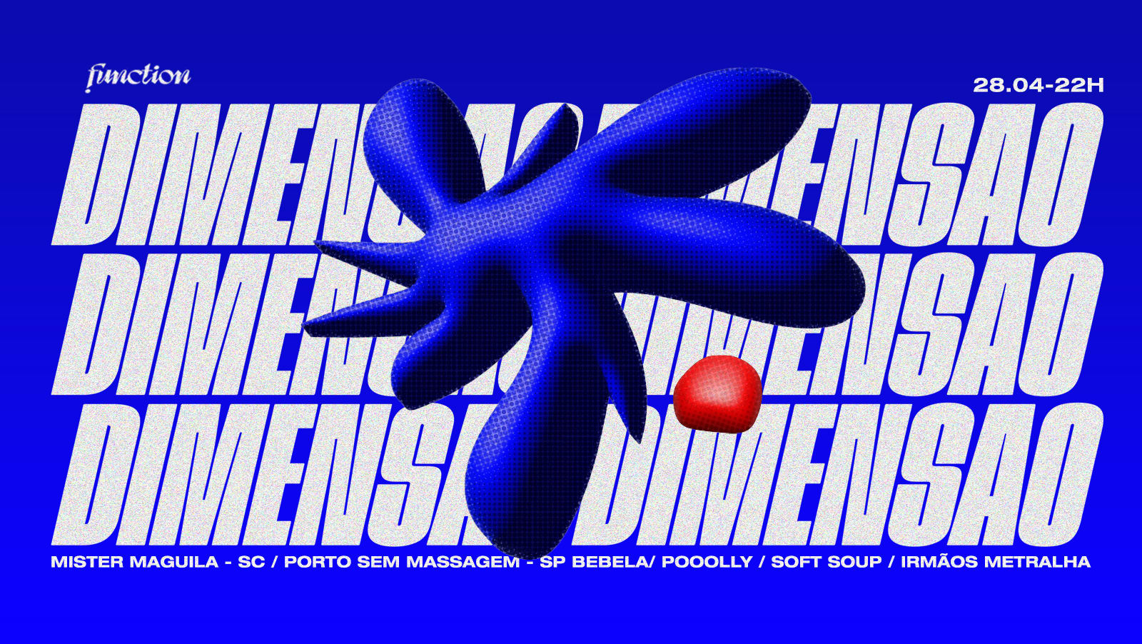 Function! Apresenta: Dimensao (28.04)