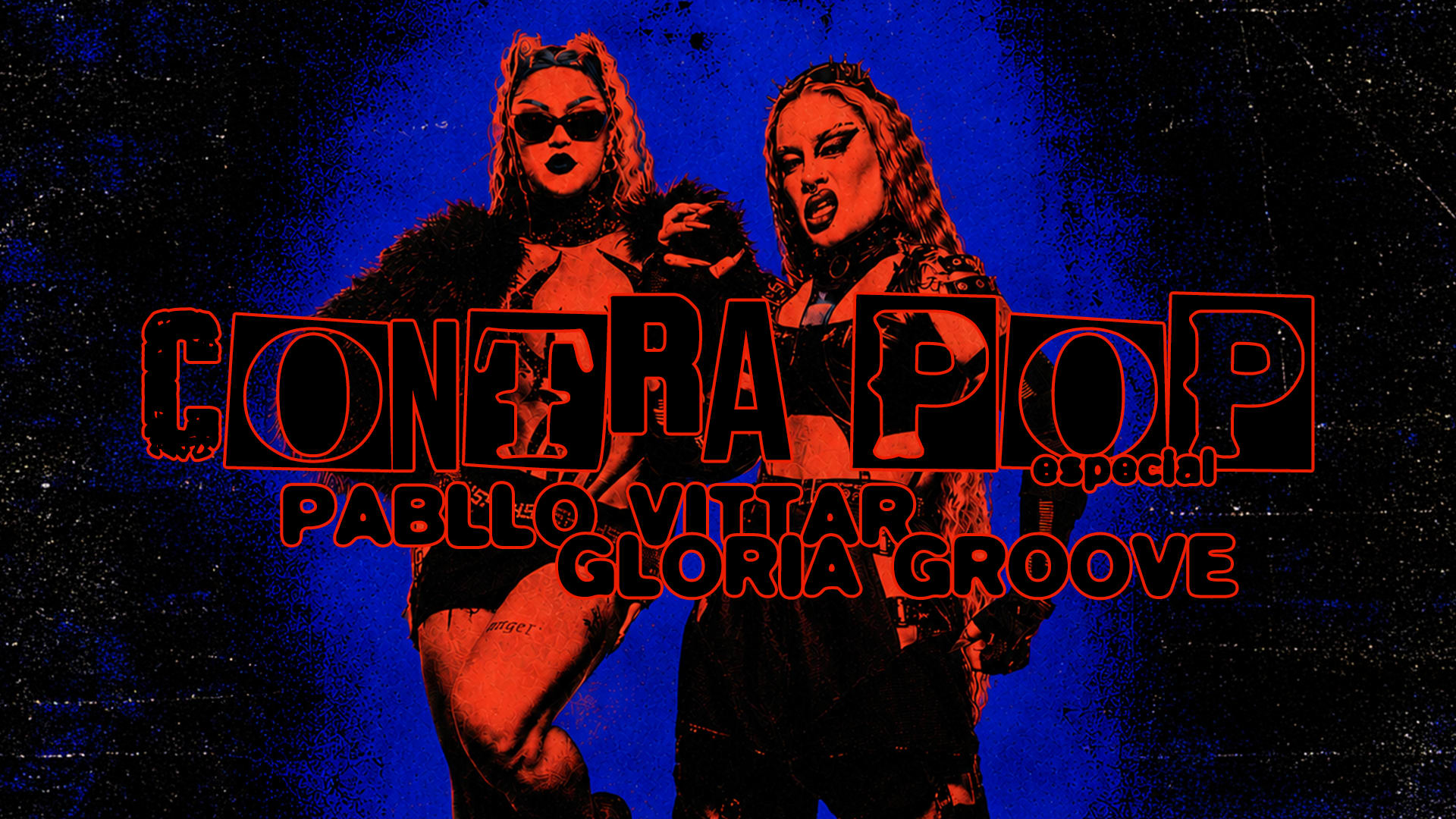 Contra Pop Drag: Pabllo Vittar & Gloria Groove