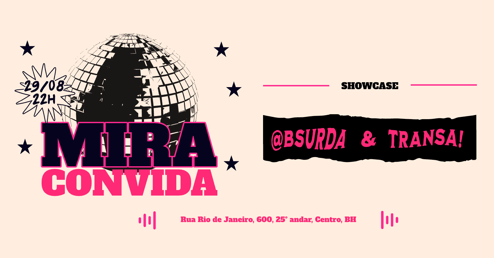 Mira Convida: Transa E @Bsurda 29/08 - 22h