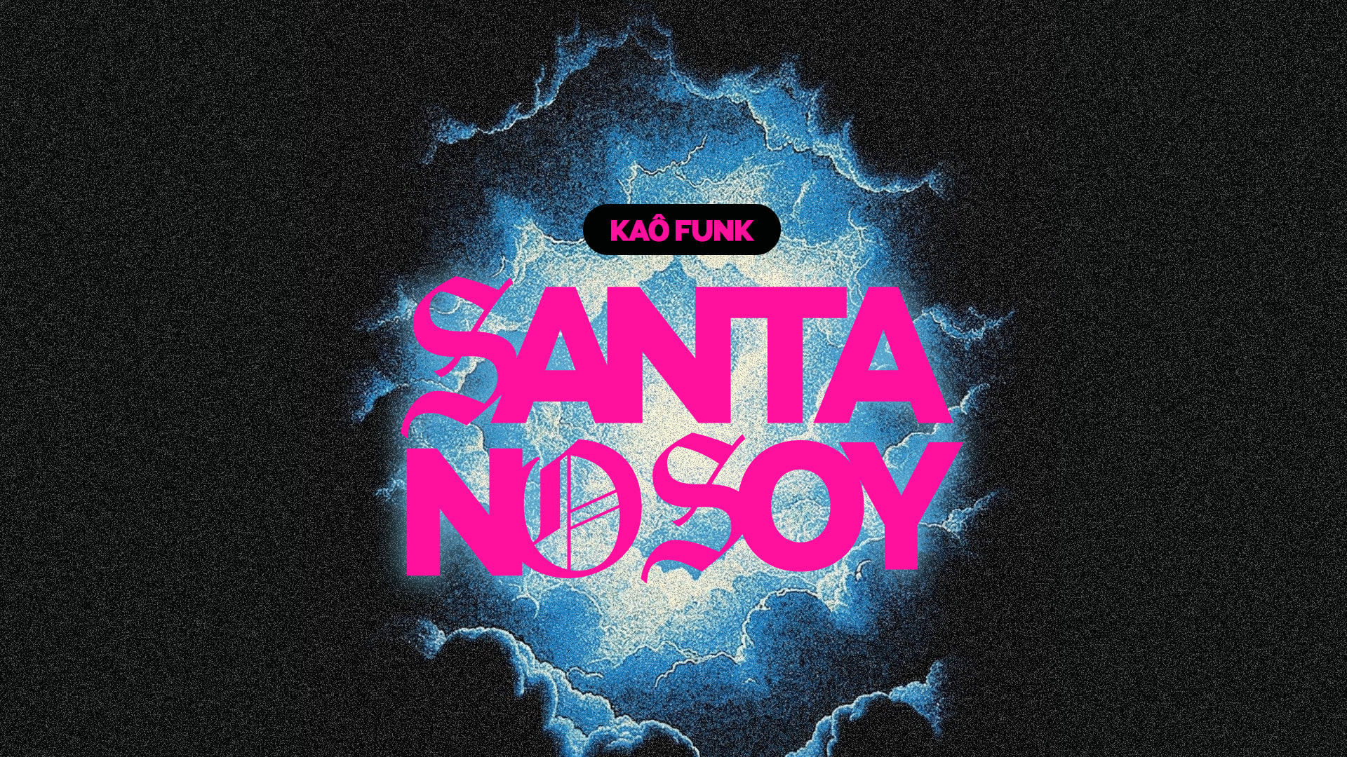 Kaô Funk: Santa No Soy
