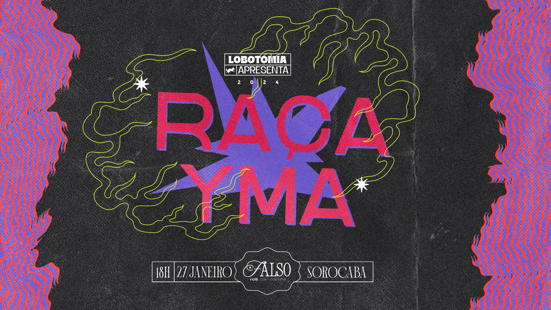 Lobotomia Apresenta: Raça E Yma No Falso