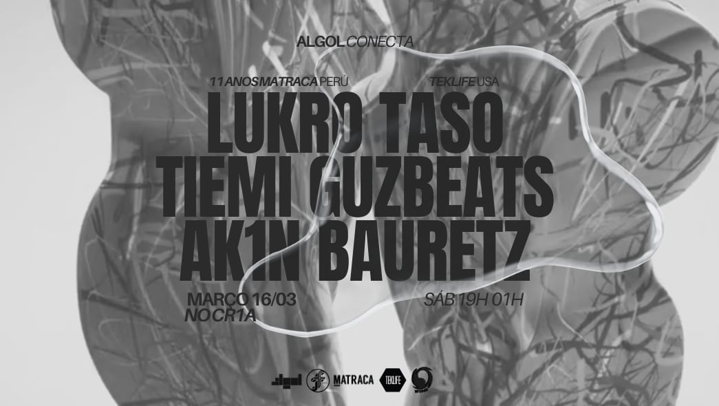 Algol Conecta Taso [Teklife], Lukrø [Matraca] E+