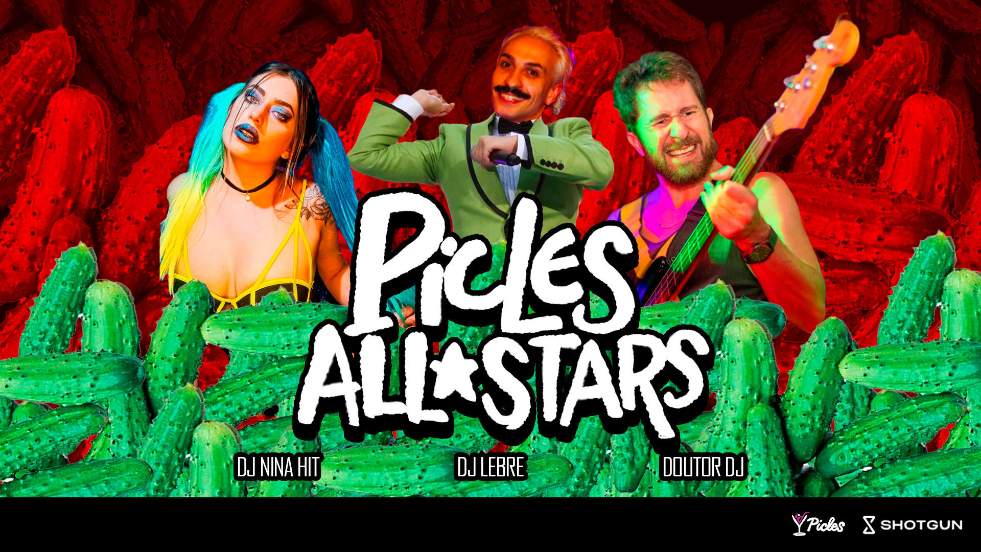 Picles All Stars Dj Nina Hit Dj Lebre Doutor Dj