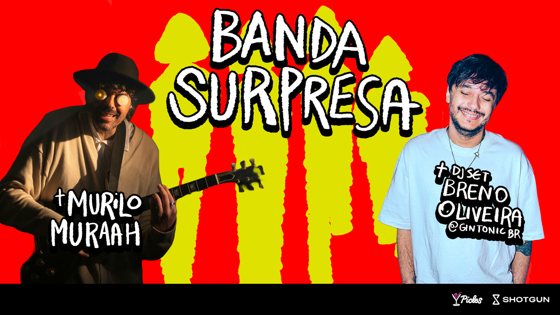 Banda Surpresa Famosa + Murilo Muraah + Dj Breno Oliveira