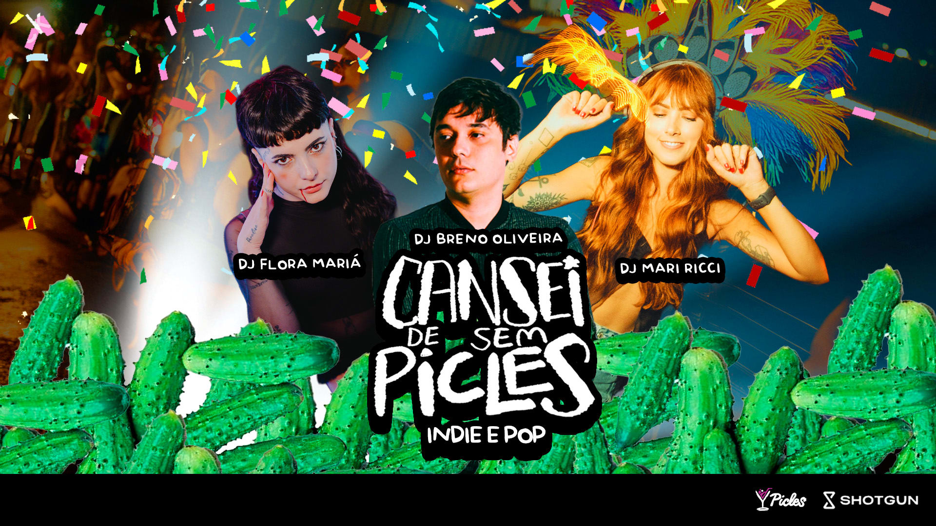 Cansei De Sem Picles Indie Pop Djs Breno Flora E Mari Ricci