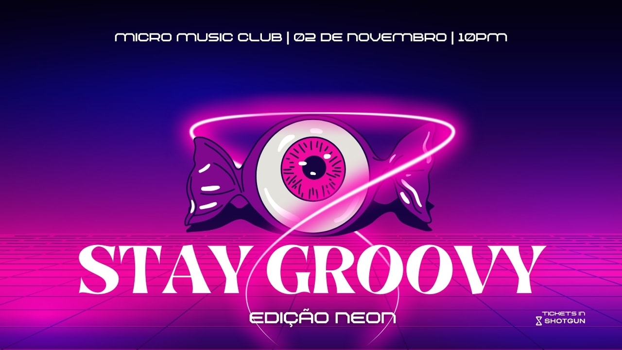Stay Groovy - Neon Party